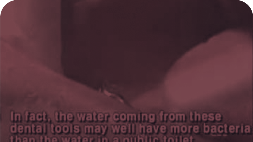 Dirty Dental Water